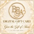 Give the Gift of Shine - BBA Digital Gift Card